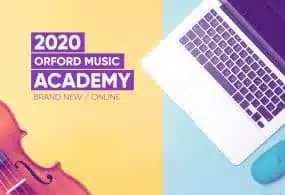 2020 Orford Music Academy - Brand new & Online