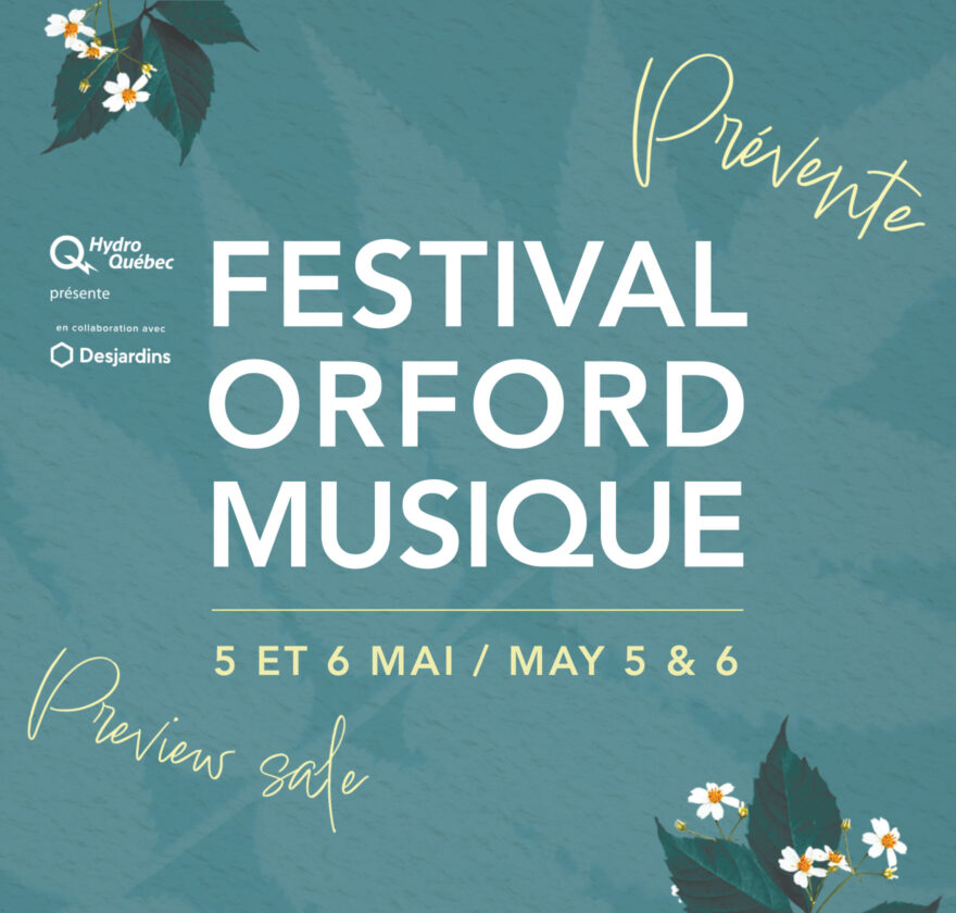 Prévente Festival Orford Musique 2023